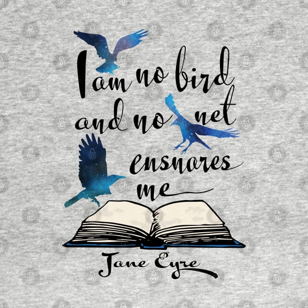 Jane Eyre I am no Bird by candhdesigns